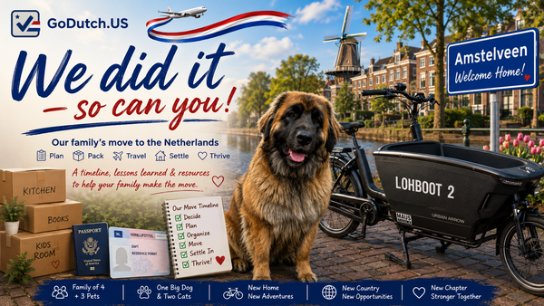 Collage of a family's move to the Netherlands: moving boxes, a US passport, a Dutch DAFT residence permit, a move timeline checklist, a Leonberger dog, and a cargo bike by an Amstelveen canal